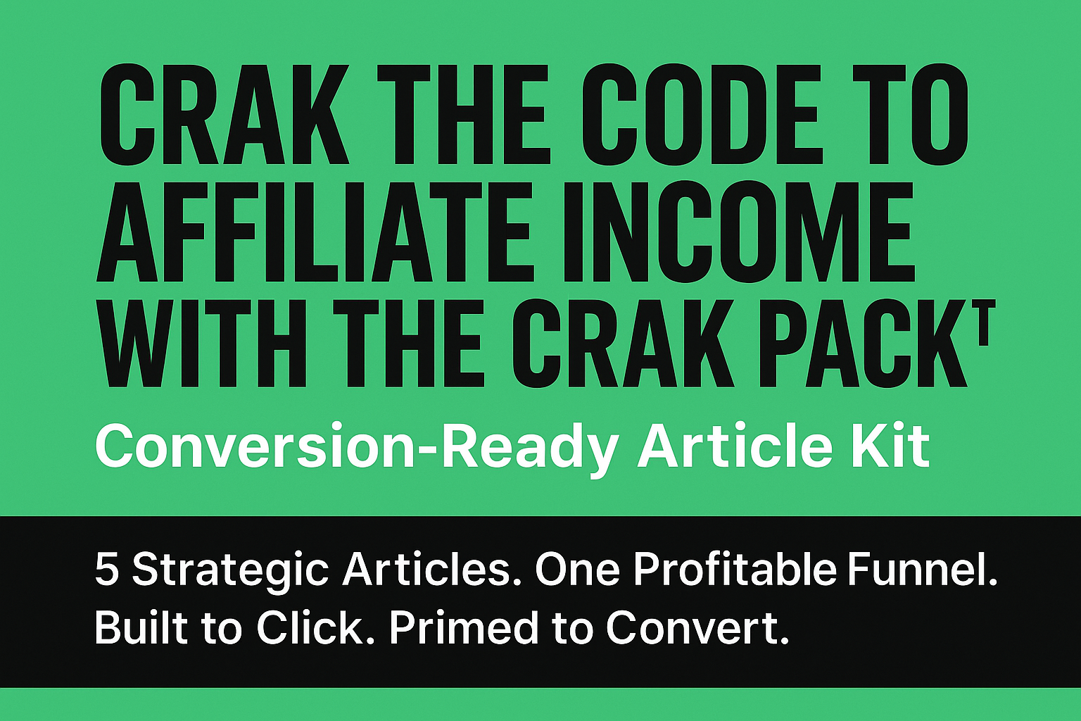 š„ CRAK! Pack⢠Niche Specific!