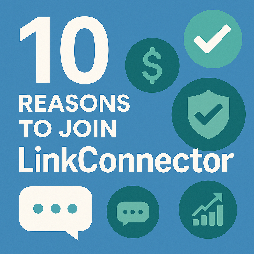 10 Reasons LinkConnector Is the Affiliate Program You Need to Join Right Now